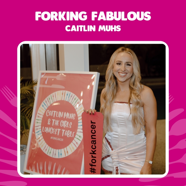 25 Fork Cancer Award Winner Caitlin